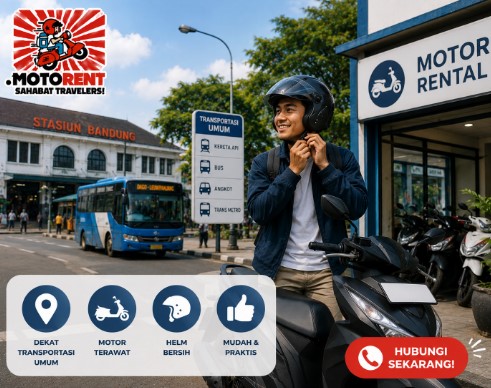 Cari Rental Motor Dekat Transportasi Umum Bandung? Hubungi Sekarang
